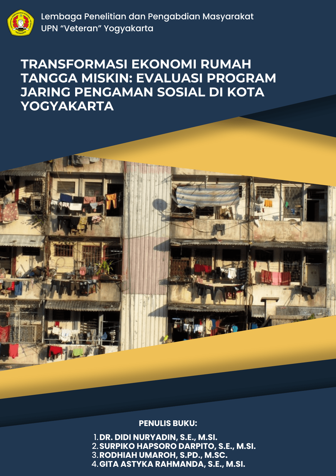 Cover Buku Transformasi Ekonomi Rumah Tangga Miskin: Evaluasi Program Jaring Pengaman Sosial di Kota Yogyakarta